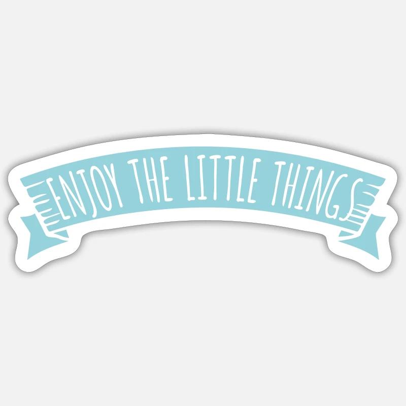 Enjoy The Little Things Gratitude Mindfulness - Sticker size S (10 x 10 cm) - white matte