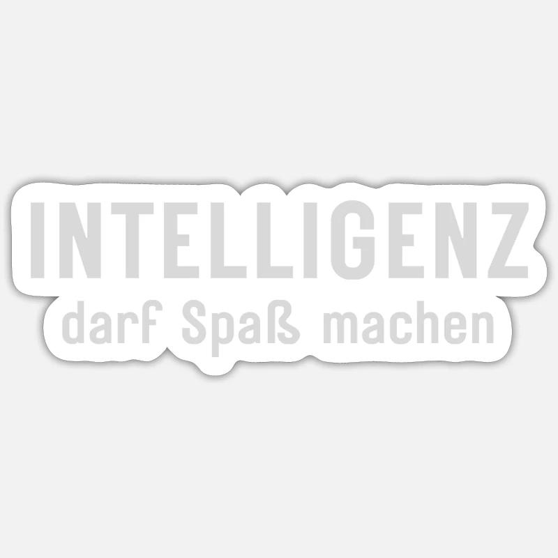 L’intelligence peut être amusante Conception d’affirmations Sticker taille S (10 x 10 cm)