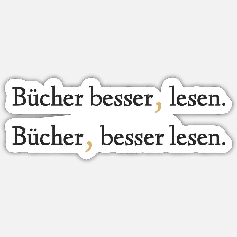 Bücher besser lesen - Ein Statement Sticker Größe S (10 x 10 cm)