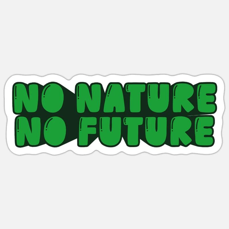 Pas de nature, pas d’avenir Sticker taille S (10 x 10 cm)