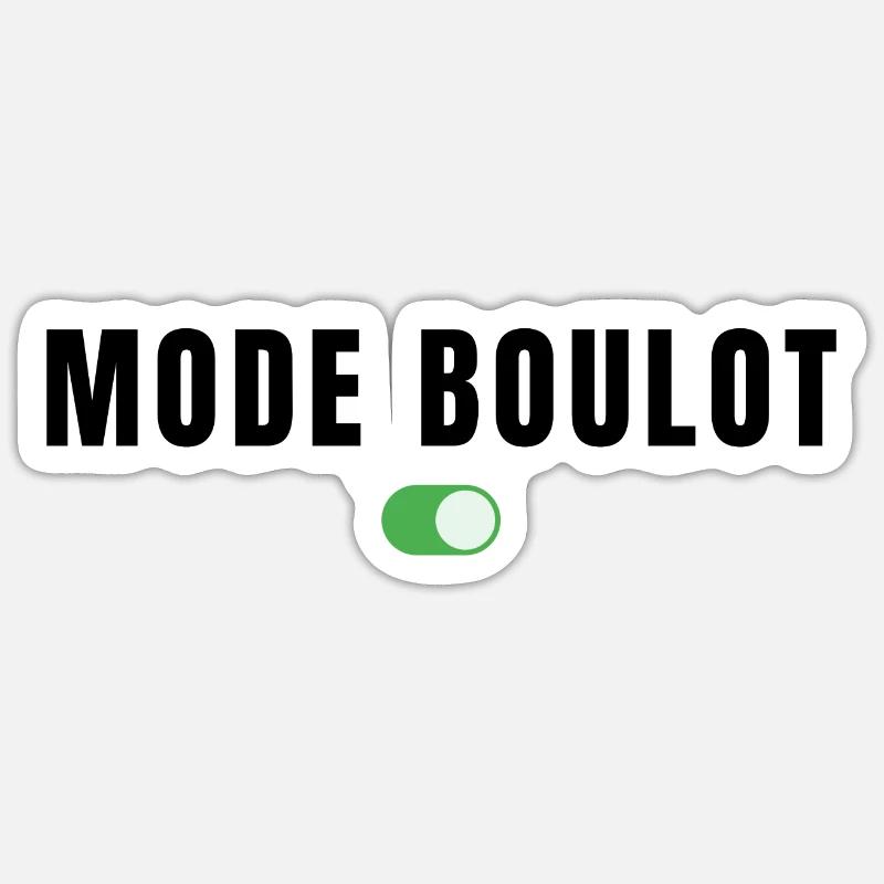 Mode boulot activé - Sticker taille S (10 x 10 cm) - blanc mat