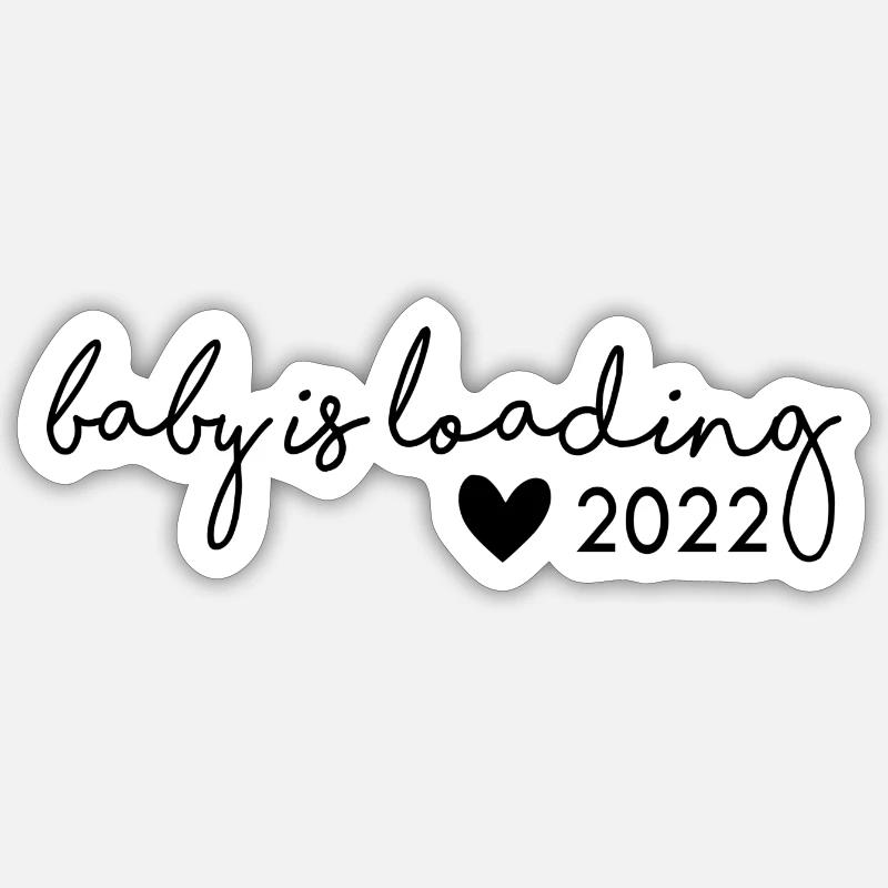 baby is loading 2022 - Sticker Größe S (10 x 10 cm) - Mattweiß