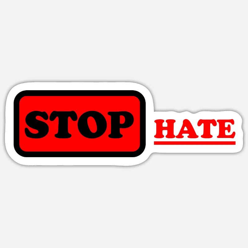 STOP HATE 01 - Sticker size S (10 x 10 cm) - white matte