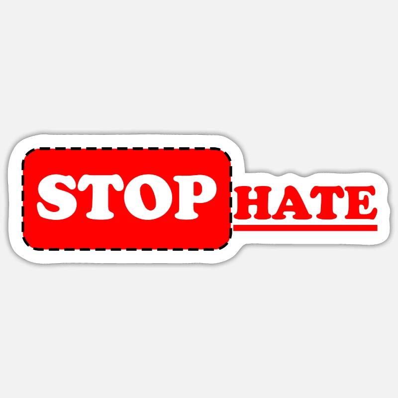 STOP HATE - Sticker size S (10 x 10 cm) - white matte