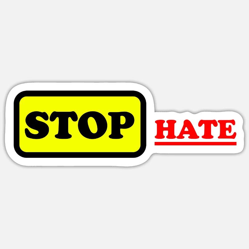 STOP HATE 02 - Sticker Größe S (10 x 10 cm) - Mattweiß