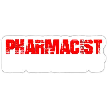 Pharmacist, I'm Crushing It 2 - Sticker Größe S (10 x 10 cm) - Mattweiß - Vorne