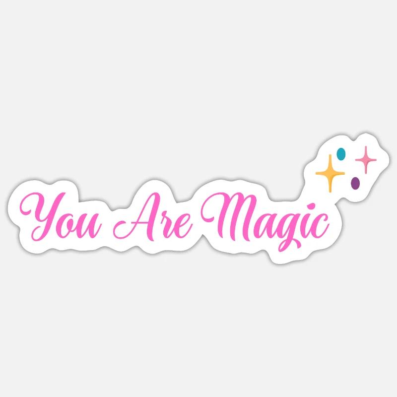 You Are Magic - Sticker taille S (10 x 10 cm) - blanc mat