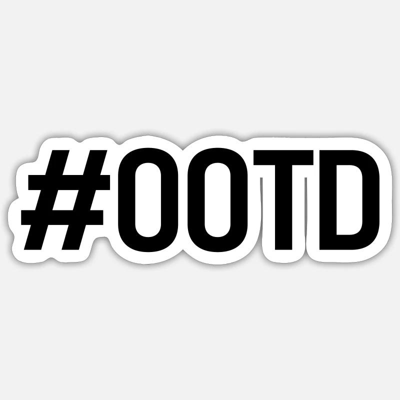 #OOTD - Sticker Größe S (10 x 10 cm) - Mattweiß