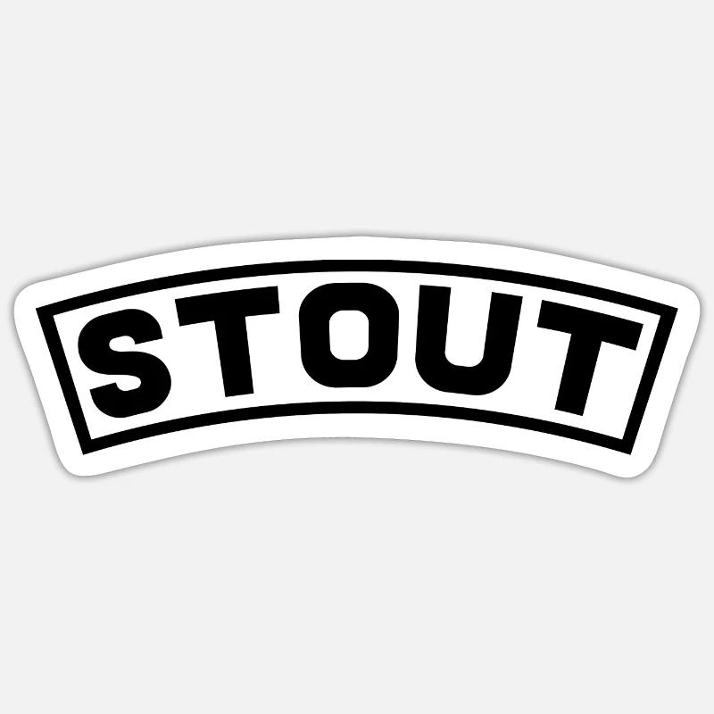 Stout - Sticker size S (10 x 10 cm) - white matte