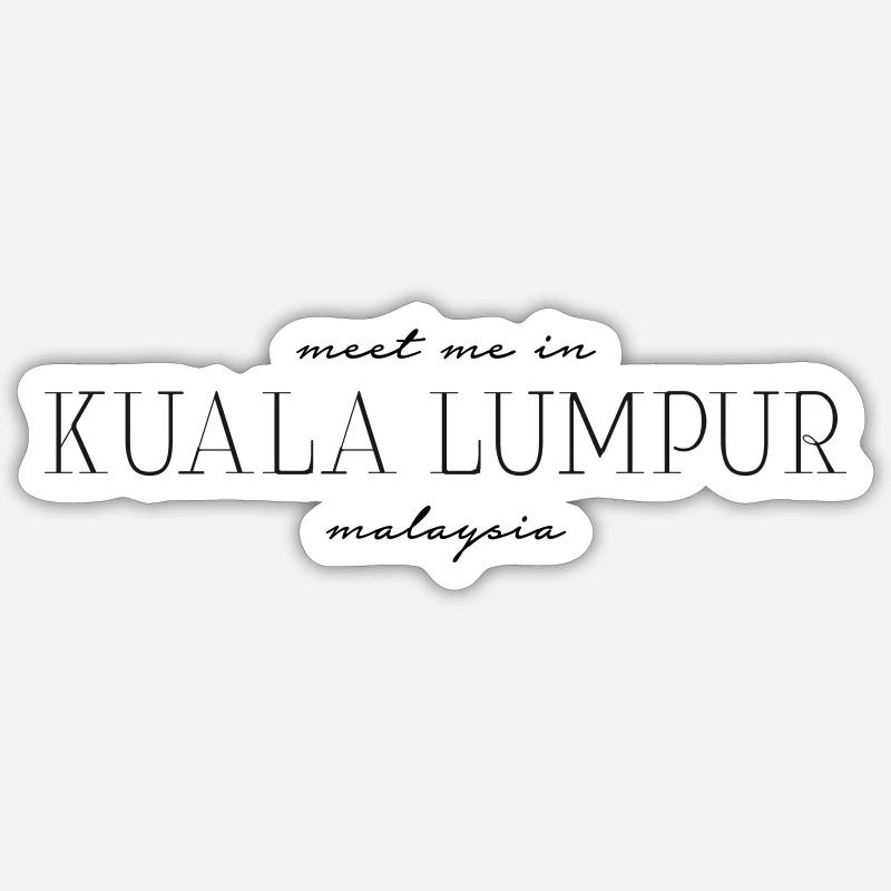 Rencontrez-moi à Kuala Lumpur Sticker taille S (10 x 10 cm)