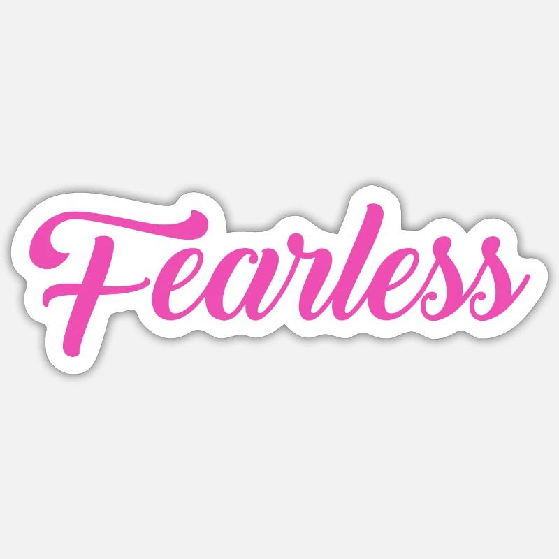 Intrépide Sans peur Courageux Courageux Sticker taille S (10 x 10 cm)