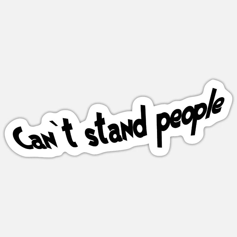 Can't stand people - Sticker size S (10 x 10 cm) - white matte