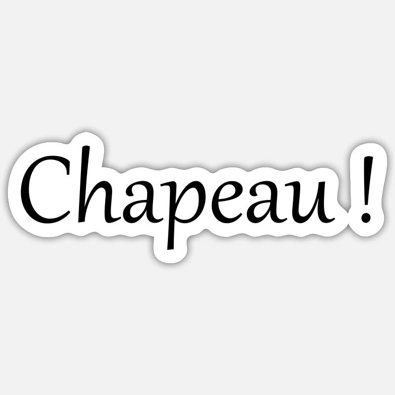 Chapeau ! - Sticker Größe S (10 x 10 cm) - Mattweiß