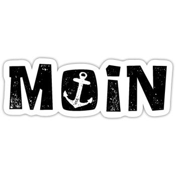 Moin - Norddeutsch - Gruß - Sticker Größe S (10 x 10 cm) - Mattweiß - Vorne