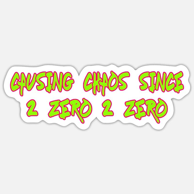 Causing Chaos Since 2020 lustiger Spruch Sticker Größe S (10 x 10 cm)