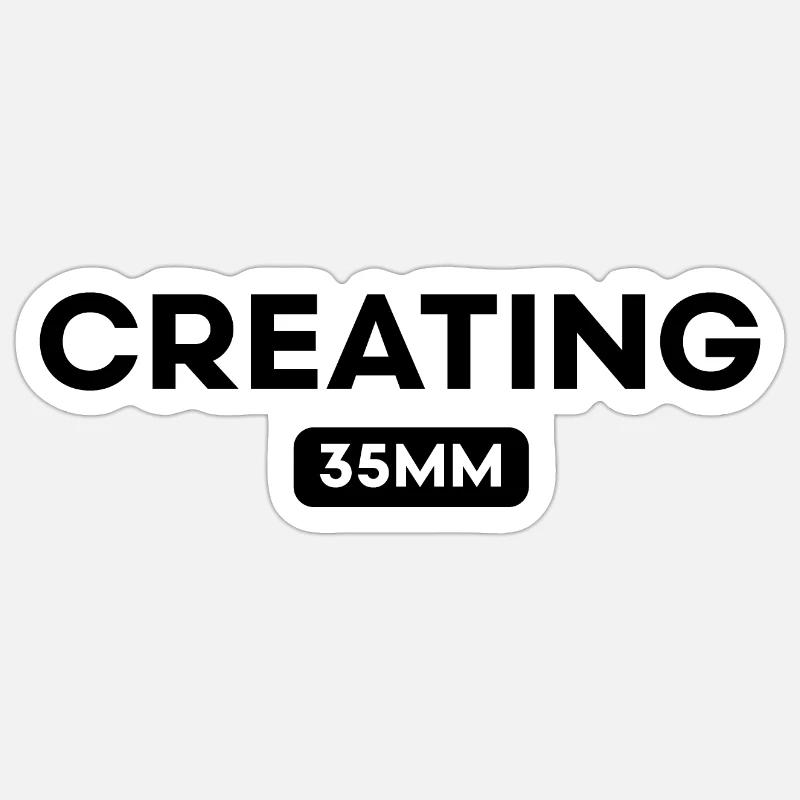 CREATING 35MM Sticker size S (10 x 10 cm)