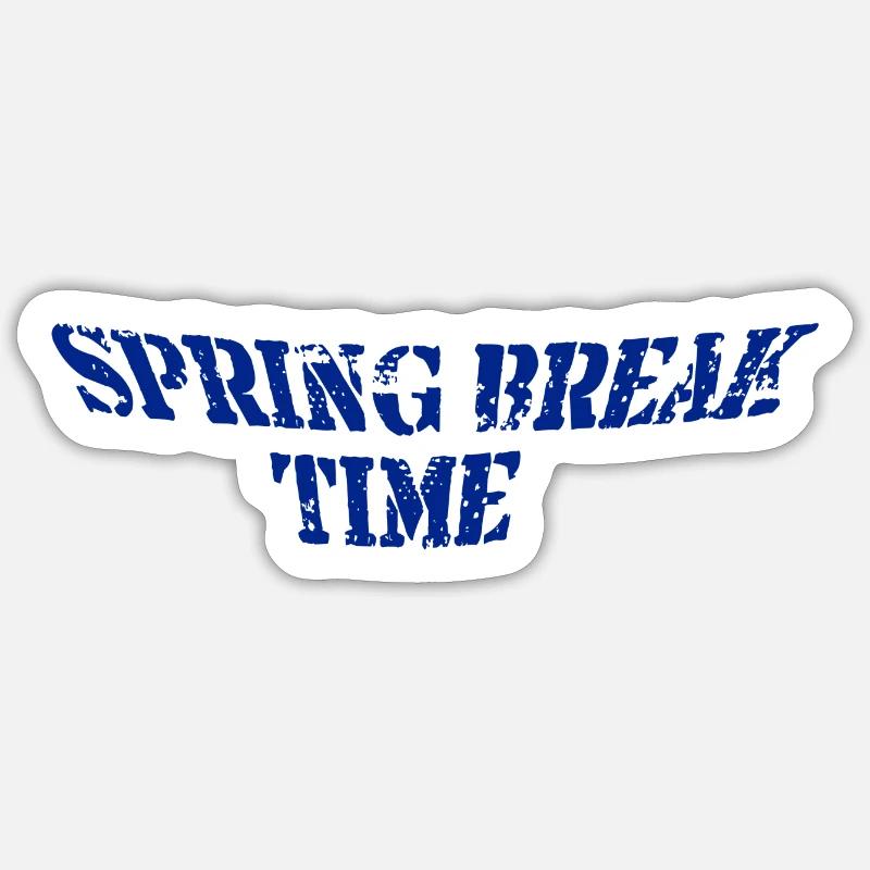 Spring break time - Sticker size S (10 x 10 cm) - white matte