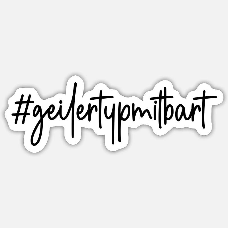 #geilertypmitbart - # geiler Typ mit Bart - Bart - Sticker Größe S (10 x 10 cm) - Mattweiß