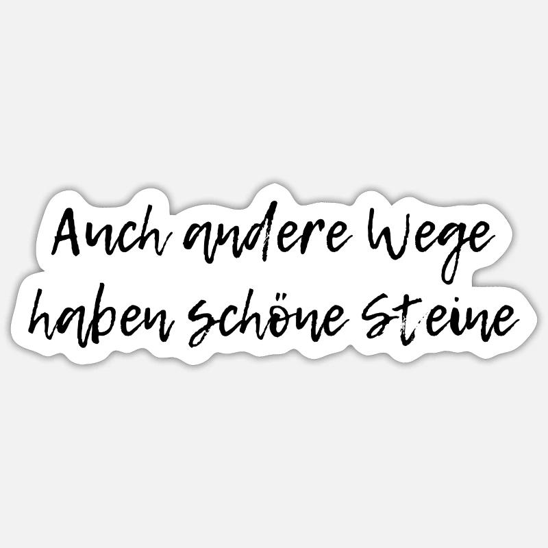 Other paths also have beautiful stones - Sticker size S (10 x 10 cm) - white matte