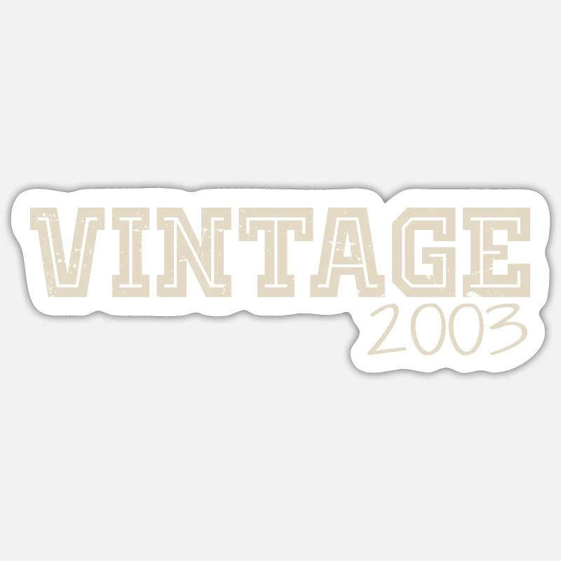 Vintage 2003 Original 2003 Retro 2003 Gift 2003 - Sticker size S (10 x 10 cm) - white matte
