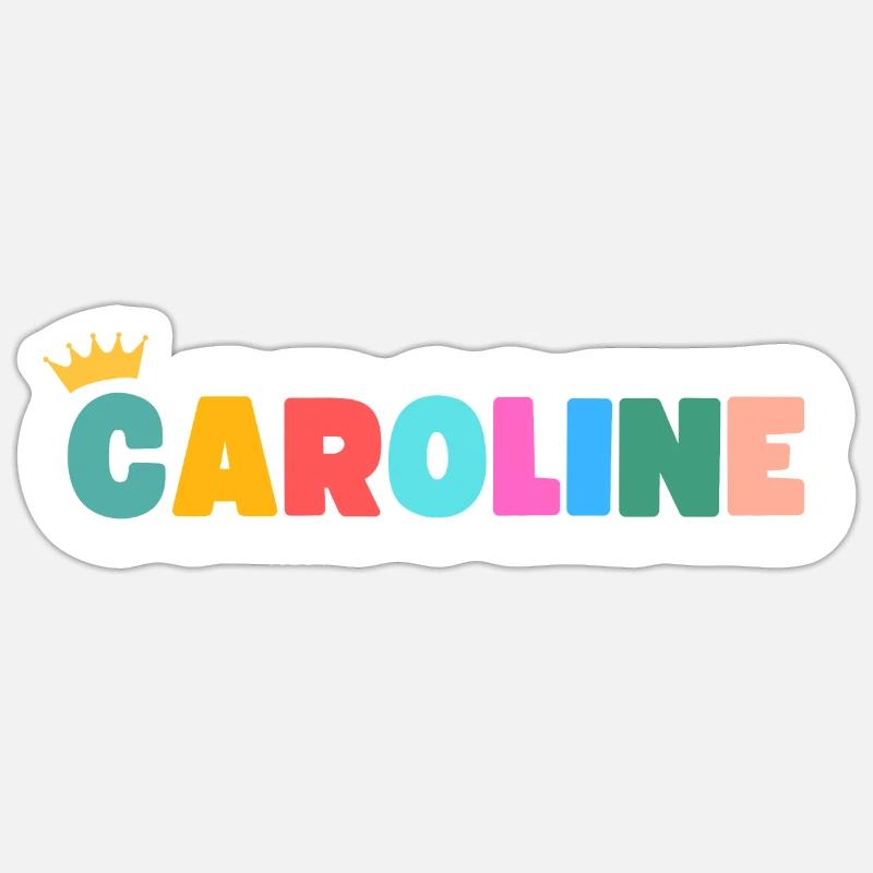 Caroline! Customizable - Sticker size S (10 x 10 cm) - white matte