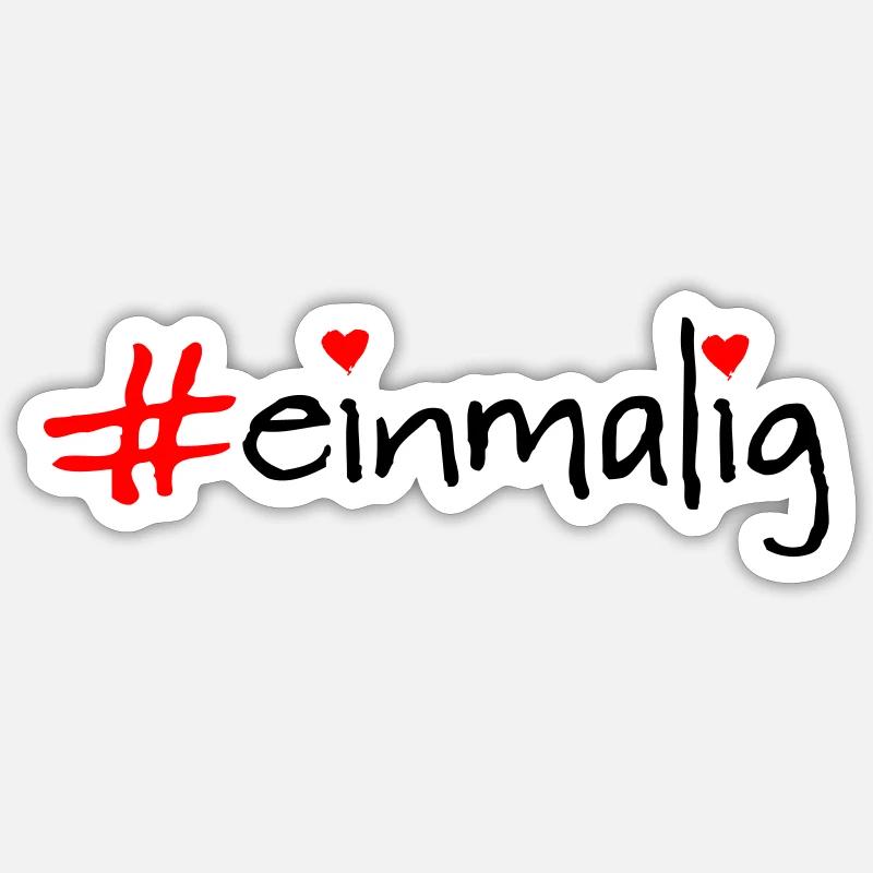 einmalig - Sticker Größe S (10 x 10 cm) - Mattweiß