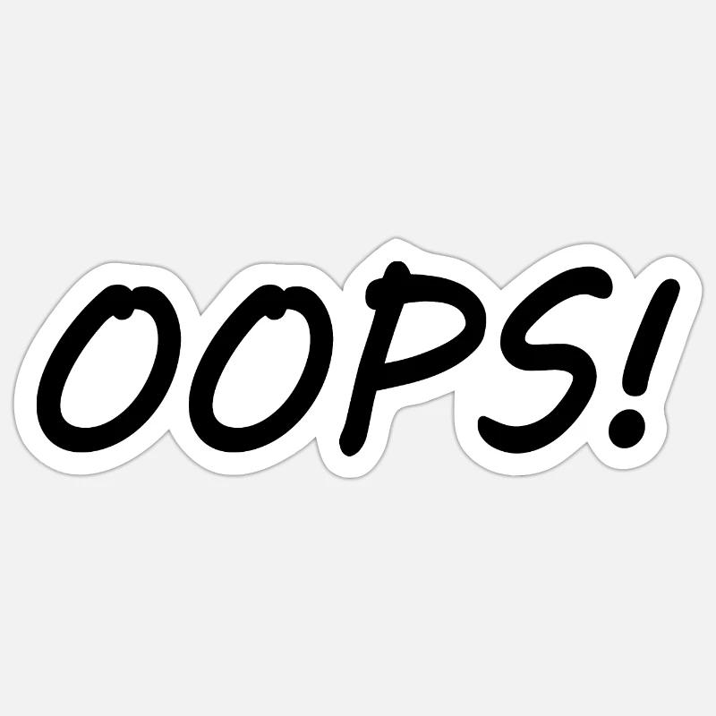 Oops - Sticker size S (10 x 10 cm) - white matte