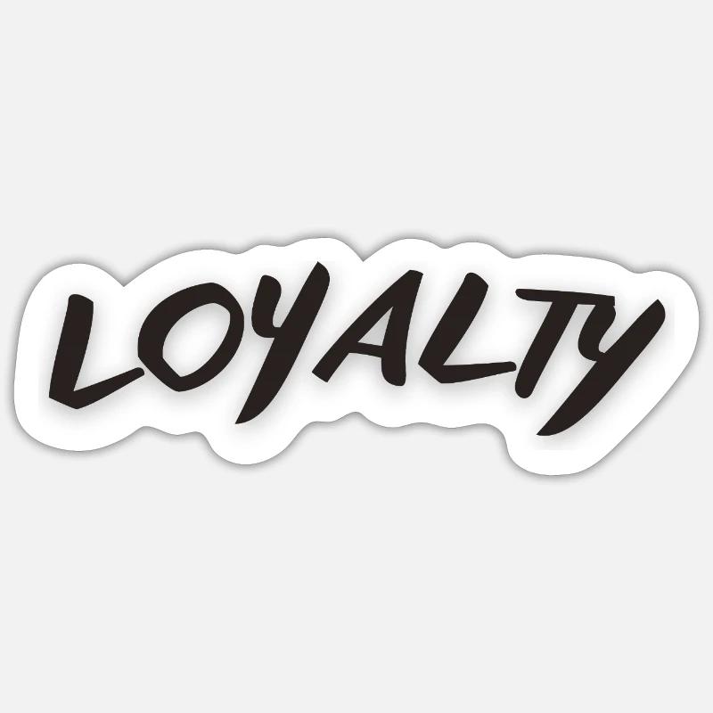 Loyauté - Sticker taille S (10 x 10 cm) - blanc mat