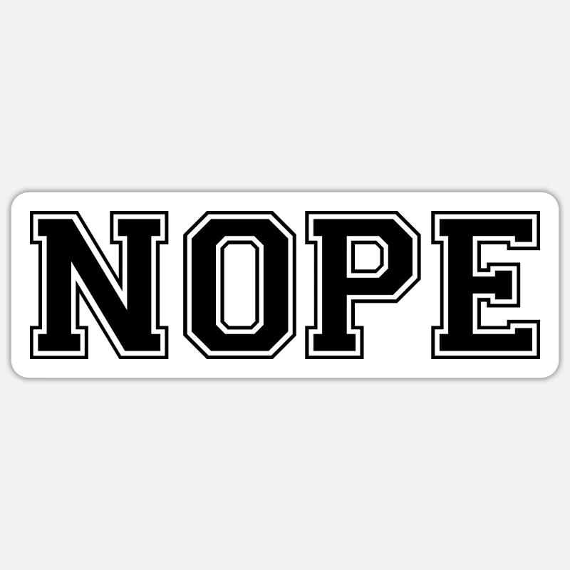 Nope - Sticker size S (10 x 10 cm) - white matte