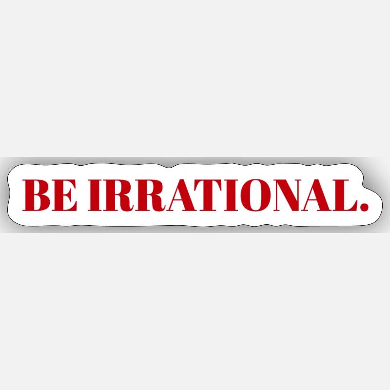 PI - Sei irrational Sticker Größe S (10 x 10 cm)