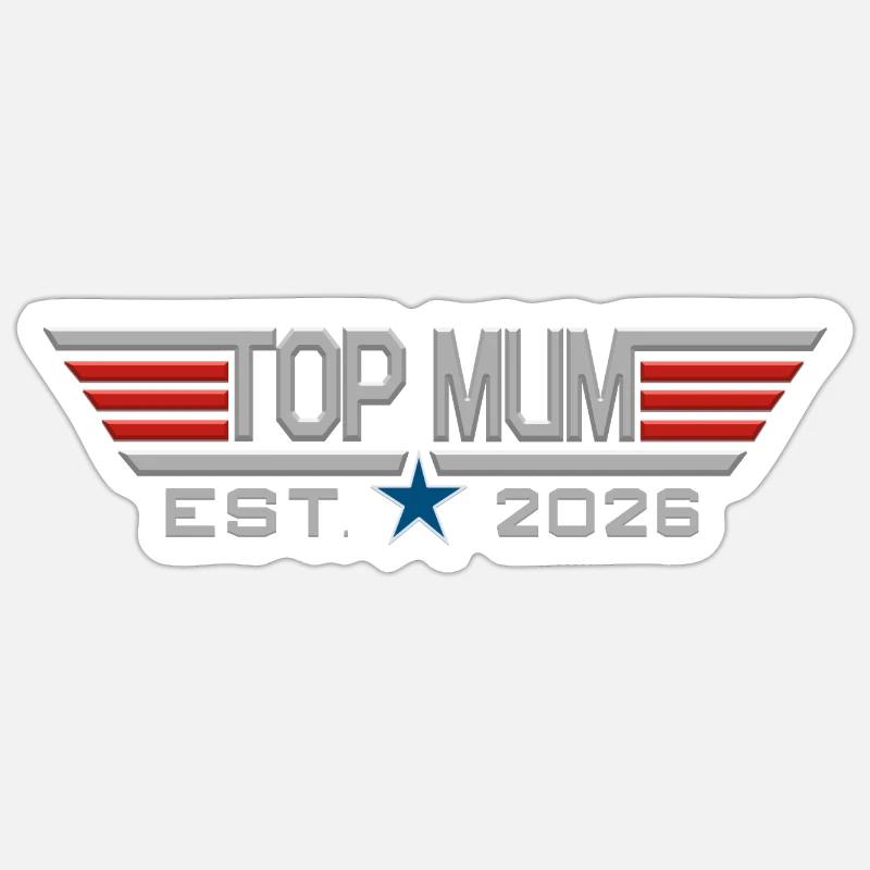 Top-Mutter Est. 2026 - Sticker Größe S (10 x 10 cm) - Mattweiß