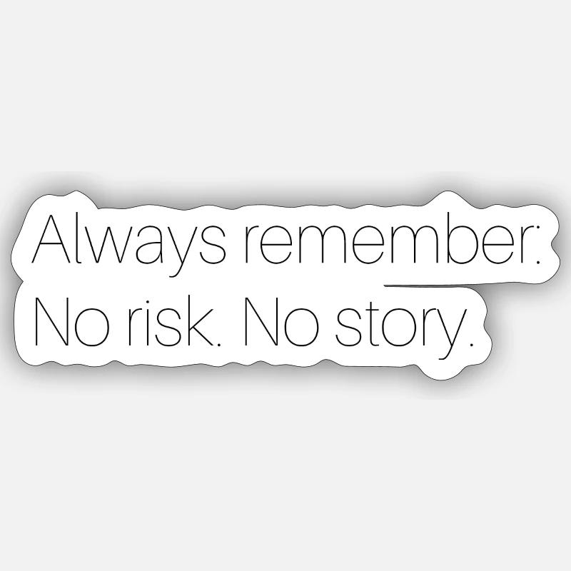 Motivational saying Sticker size S (10 x 10 cm)