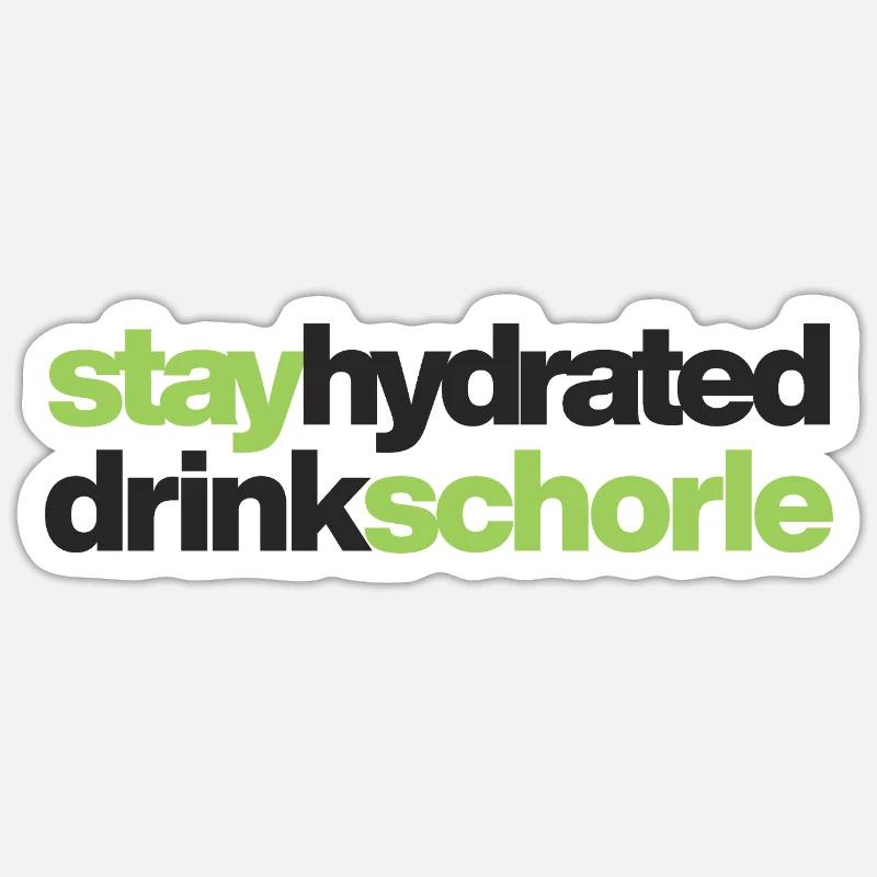 Stay hydrated - drink spritzer - Sticker size S (10 x 10 cm) - white matte