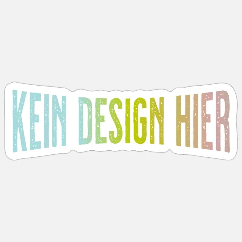 No Design Here Funny Statement Shirt Sticker size S (10 x 10 cm)