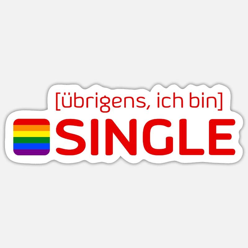 [übrigens, ich bin] SINGLE Sticker Größe S (10 x 10 cm)