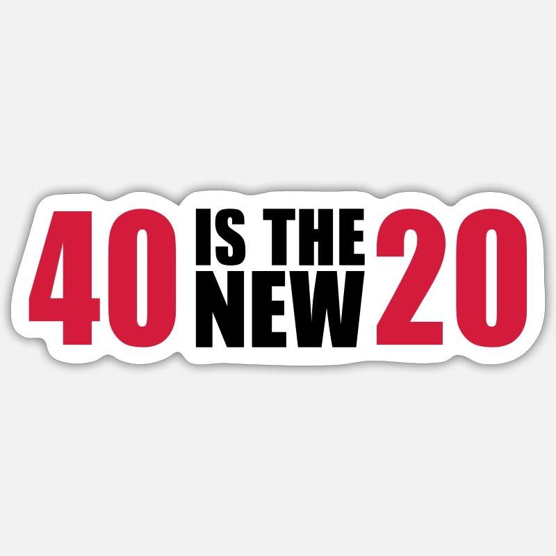 40 Geburtstag - Sticker Größe S (10 x 10 cm) - Mattweiß