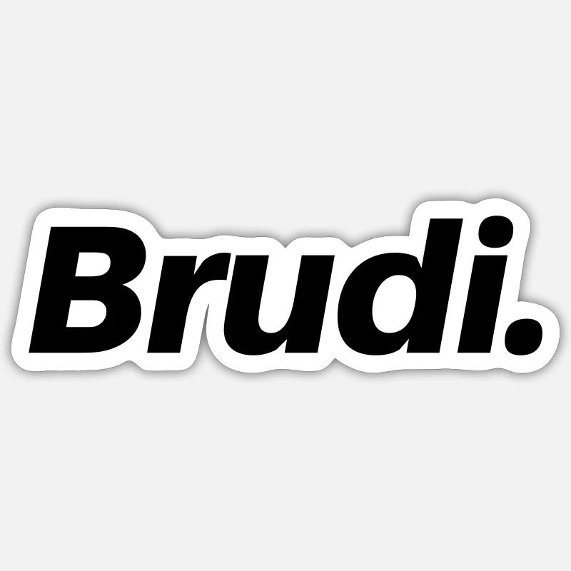 Brudi. - Sticker Größe S (10 x 10 cm) - Mattweiß