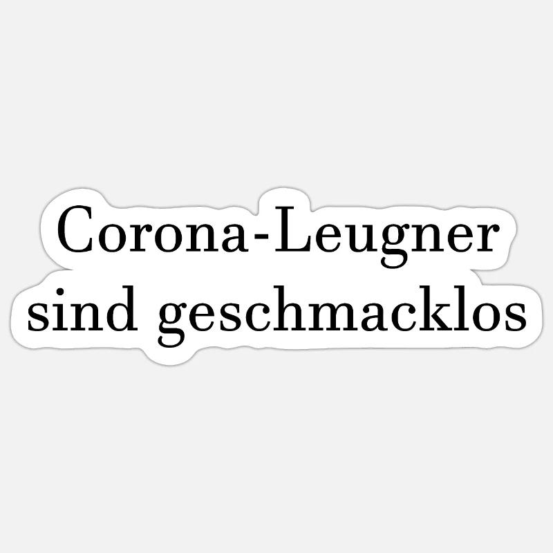 Corona-Leugner (früher oder später) Sticker Größe S (10 x 10 cm)
