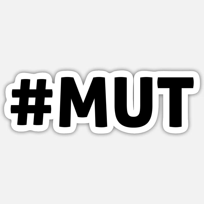 #MUT Sticker Größe S (10 x 10 cm)