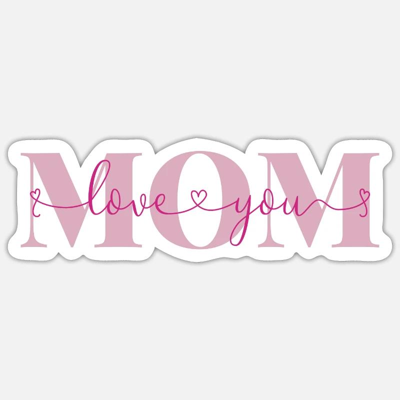 Je t’aime Maman Déclaration d’amour Mère Chère Maman - Sticker taille S (10 x 10 cm) - blanc mat