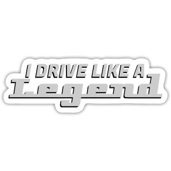 I drive like a legend - Sticker size S (10 x 10 cm) - white matte - Front