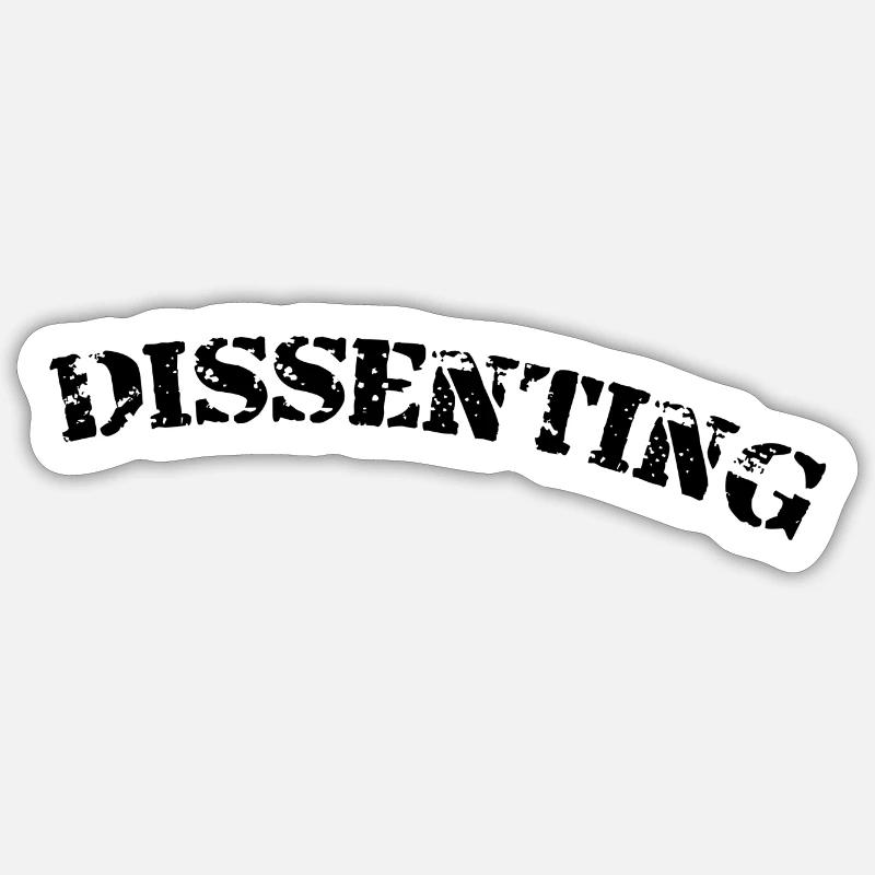 Dissenting - Sticker Größe S (10 x 10 cm) - Mattweiß