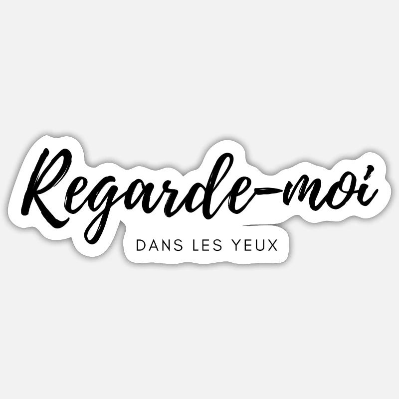 Regarde-moi dans les yeux - Sticker taille S (10 x 10 cm) - blanc mat