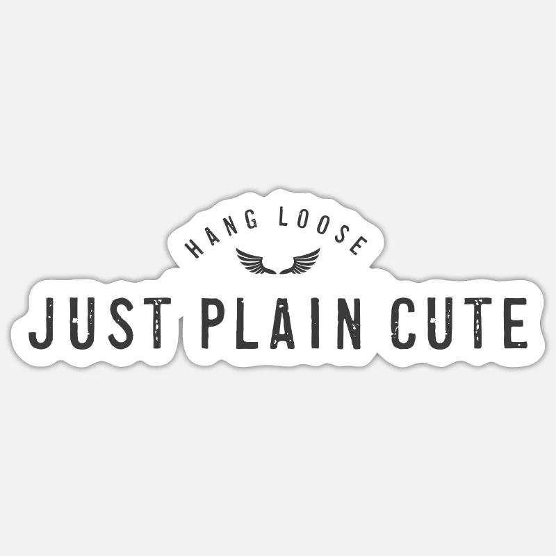 JUST PLAIN CUTE - Sticker size S (10 x 10 cm) - white matte