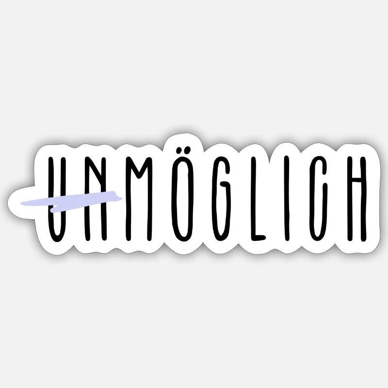 (Un)möglich - Sticker Größe S (10 x 10 cm) - Mattweiß