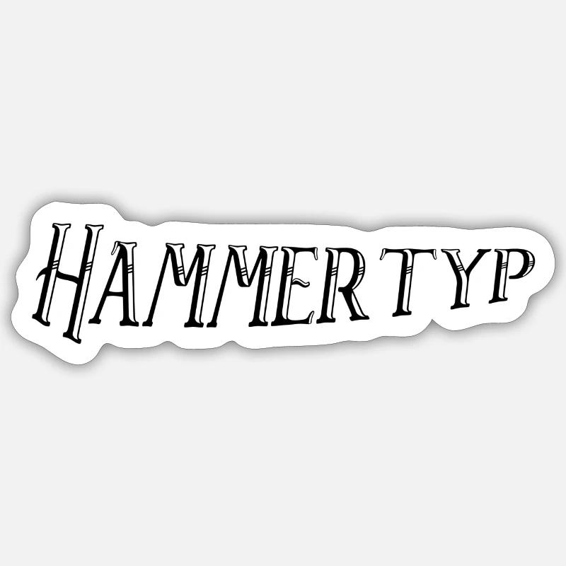 Hammertyp - Sticker Größe S (10 x 10 cm) - Mattweiß