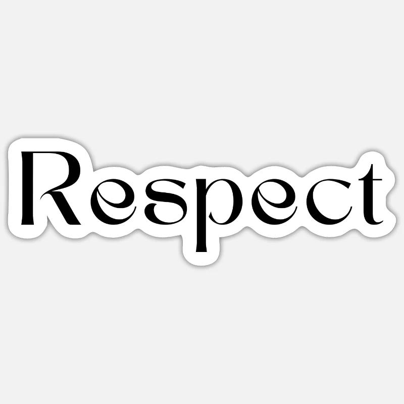 Respect - Sticker size S (10 x 10 cm) - white matte