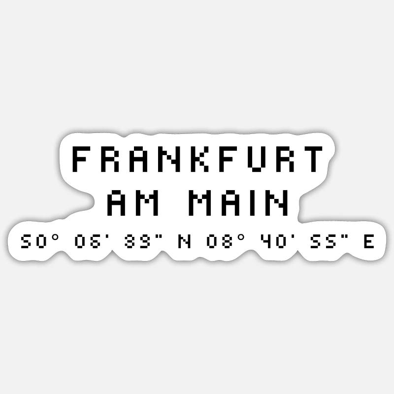 Frankfurt am Main coordinates Sticker size S (10 x 10 cm)
