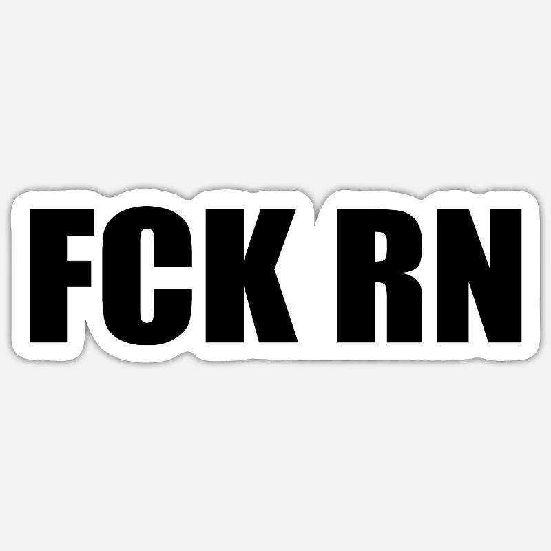 Fck rn Sticker taille S (10 x 10 cm)