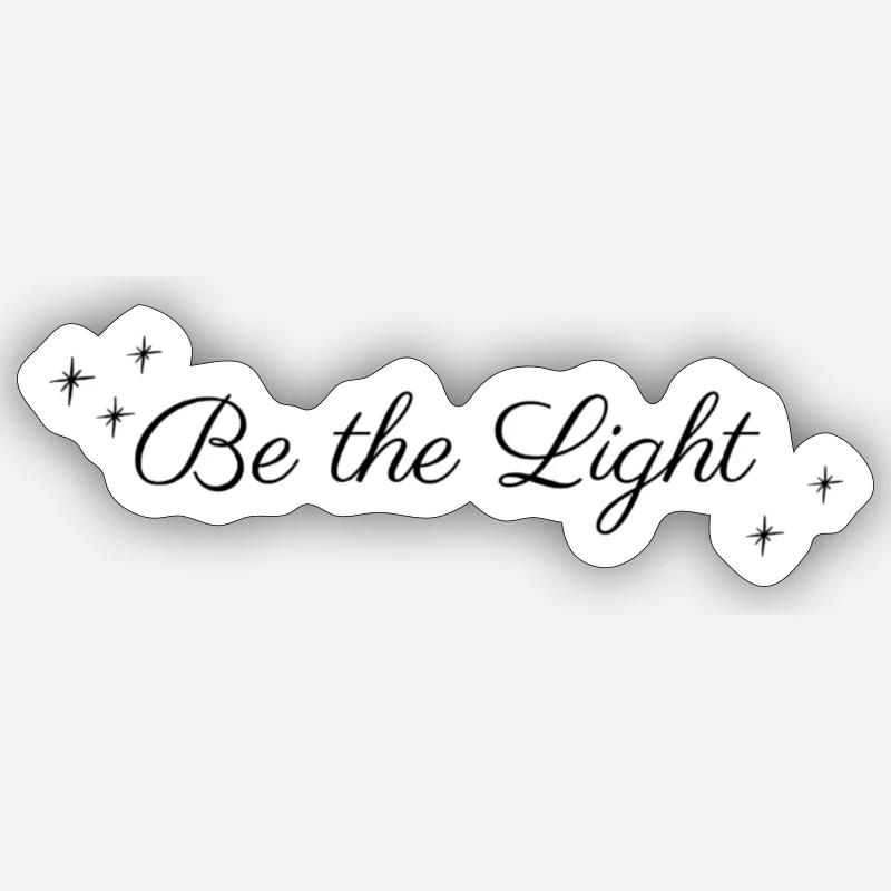 Sei das Licht - Sticker Größe S (10 x 10 cm) - Mattweiß
